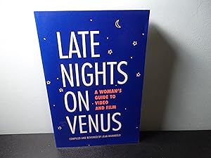 Imagen del vendedor de Late Nights on Venus : A Woman's Guide to Video and Film a la venta por Eastburn Books