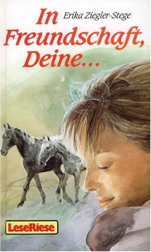 Bild des Verkufers fr In Freundschaft, Deine.-Zwei Romane fr Mdchen zum Verkauf von Gabis Bcherlager