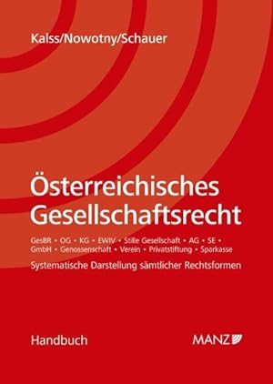 Seller image for sterreichisches Gesellschaftsrecht: Systematische Darstellung smtlicher Rechtsformen. for sale by Antiquariat Bookfarm