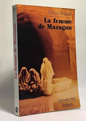 Seller image for La femme de Mazagan for sale by crealivres