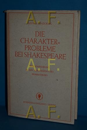 Seller image for Die Charakterprobleme bei Shakespeare: Eine Einfhrung in das Verstndnis des Dramatikers for sale by Antiquarische Fundgrube e.U.