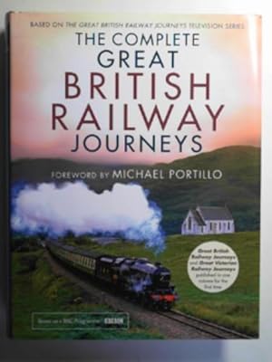 Image du vendeur pour The complete great British railway journeys mis en vente par Cotswold Internet Books