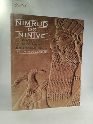 Seller image for Nimrud og Ninive. Skatte fra Assyrien i British Museum for sale by ANTIQUARIAT Franke BRUDDENBOOKS