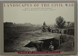 Landscapes of the Civil War: Newly Discovered Photographs from the Medford Historical Society