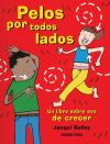 Seller image for Pelos por todos lados for sale by AG Library
