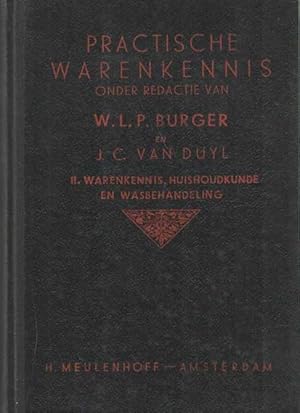 Bild des Verkufers fr Practische warenkennis. Deel II: huishoudkunde en wasbehandeling zum Verkauf von Bij tij en ontij ...