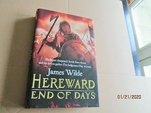 Hereward End of Days First Edition Hardback in Dustjacket