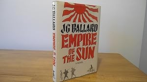 Seller image for Empire Of The Sun- UK 1st Edition 1st Printing hardback book in 1st state dust jacket for sale by Jason Hibbitt- Treasured Books UK- IOBA