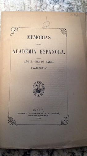 MEMORIAS DE LA ACADEMIA ESPAÑOLA. Año II. Mes de Marzo. Cuaderno 9. 1871