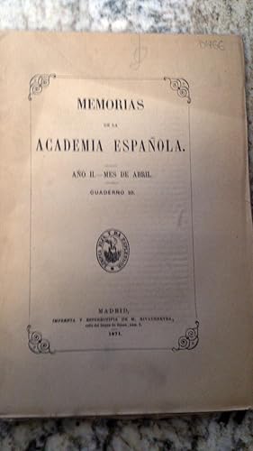 MEMORIAS DE LA ACADEMIA ESPAÑOLA. Año II. Mes de Abril. Cuaderno 10. 1871