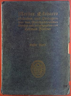 Image du vendeur pour Meister Eckeharts Schriften und Predigten. Aus dem Mittelhochdeutschen bersetzt und herausgegeben von Herman Bttner. Erster Band. mis en vente par biblion2