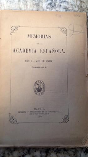 MEMORIAS DE LA ACADEMIA ESPAÑOLA. Año II. Mes de Enero. Cuaderno 7. 1871