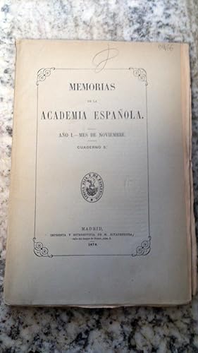 MEMORIAS DE LA ACADEMIA ESPAÑOLA. Año I. Mes de Noviembre. Cuaderno 5. 1870