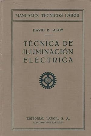 Imagen del vendedor de Tcnica de iluminacin elctrica a la venta por Librera Cajn Desastre