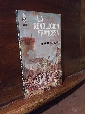 Imagen del vendedor de La Revolucin Francesa a la venta por Libros Antuano