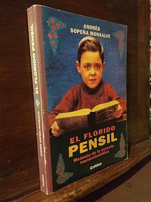 Imagen del vendedor de El florido pensil, memoria de la escuela nacionalcatlica a la venta por Libros Antuano