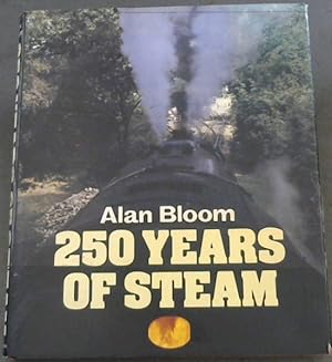 Imagen del vendedor de 250 years of steam a la venta por Chapter 1