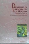 Imagen del vendedor de DESARROLLO EN LA FRONTERA DEL BAJO GUADIANA: Documentos para la Cooperacin Luso-Andaluza a la venta por AG Library