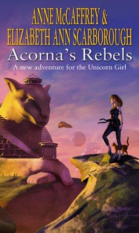 Seller image for ACORNA'S REBELS for sale by Fantastic Literature Limited
