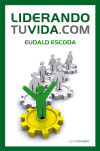 Imagen del vendedor de Liderando tu vida.com a la venta por AG Library