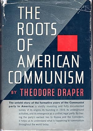 Seller image for The Roots of American Communism (Communism in American Life Series) for sale by Dorley House Books, Inc.