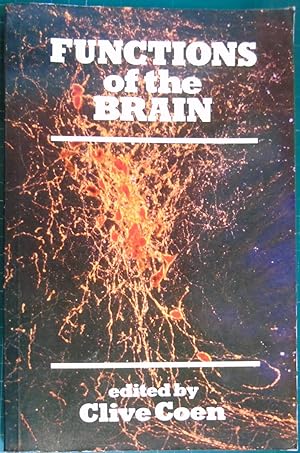 Functions of the Brain (Wolfson College Lectures)