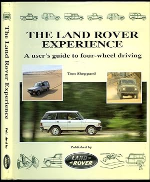 Immagine del venditore per The Land Rover Experience | A User's Guide to Four-Wheel Driving venduto da Little Stour Books PBFA Member