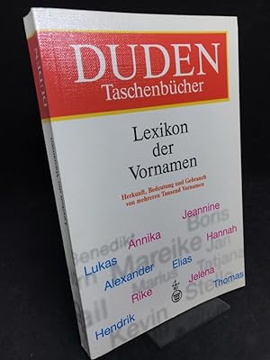 Bild des Verkufers fr Duden, Lexikon der Vornamen. Herkunft, Bedeutung und Gebrauch von mehreren tausend Vornamen. (= Duden-Taschenbcher Band 4). zum Verkauf von Altstadt-Antiquariat Nowicki-Hecht UG