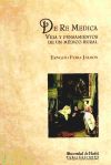 Seller image for De re mdica : vida y pensamientos de un mdico rural for sale by AG Library