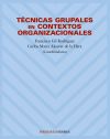Seller image for Tcnicas grupales en contextos organizacionales for sale by AG Library