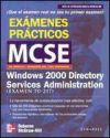 MCSE/MCSA. Windows 2000 Diretory Services
