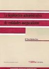 La liquidación administrativa de entidades aseguradoras