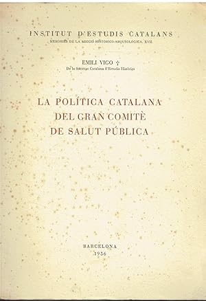 La política catalana del Gran Comitè de Salut Pública.