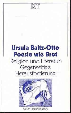 Bild des Verkufers fr Poesie wie Brot. Religion und Literatur. Gegenseitige Herausforderung zum Verkauf von Graphem. Kunst- und Buchantiquariat