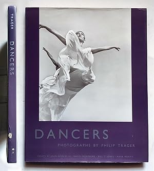 Dancers Photographs by Philip Trager A Bulfinch Press book Little, Brown & Company 1992 Signed Au...