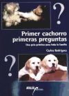 Seller image for PRIMER CACHORRO, PRIMERAS PREGUNTAS for sale by AG Library