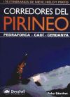 Image du vendeur pour Corredores del Pirineo : Pedraforca, Cad, Cerdanya : 178 itinerarios de nieve, hielo y mixto mis en vente par AG Library