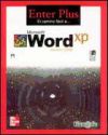 Immagine del venditore per Enter Plus. El camino fcil a Word XP venduto da AG Library