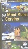 Imagen del vendedor de Del Mont Blanc al Cervino a la venta por AG Library