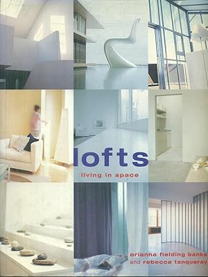 Seller image for Lofts: Living in Space for sale by Librodifaccia