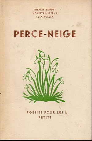 Perce-neige. Poésie pour les petits