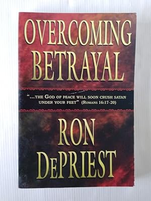 Overcoming Betrayal