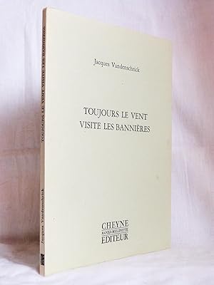 Immagine del venditore per Toujours le vent visite les bannires venduto da Librairie KOEGUI