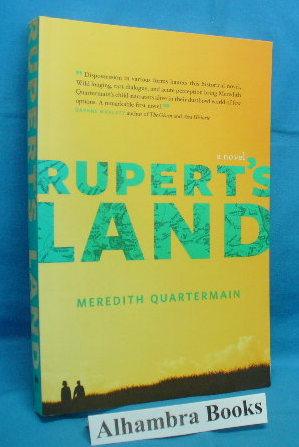 Rupert's Land : A Novel