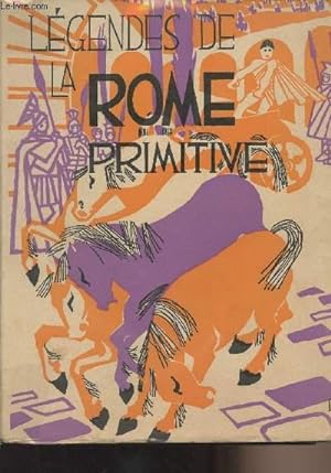 Bild des Verkufers fr Lgendes de la Rome primitive zum Verkauf von Le-Livre
