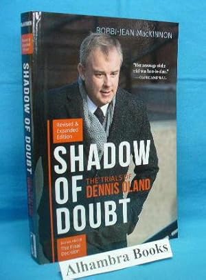 Shadow of Doubt : The Trials of Dennis Oland