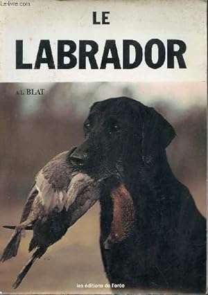 Seller image for Le labrador. for sale by Le-Livre