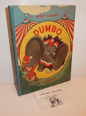 Dumbo, Illustrations de Walt Disney, Hachette. 1947.