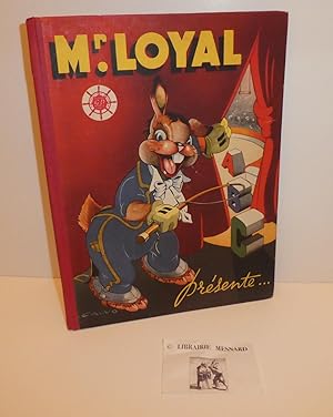 Mr LOYAL présente : animaux, boniments, cabrioles. Paris: Editions G.P., Imprimerie La Photolith,...