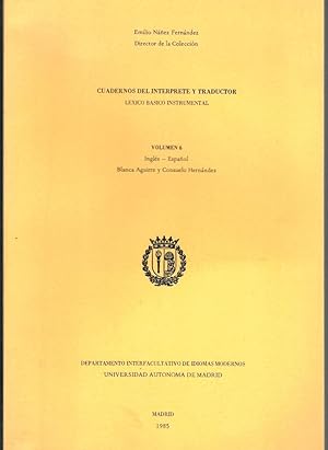 Imagen del vendedor de CUADERNOS DEL INTRPRETE Y TRADUCTOR. LXICO BSICO INSTRUMENTAL. VOLUMEN 6. INGLS-ESPAOL a la venta por Librera Dilogo